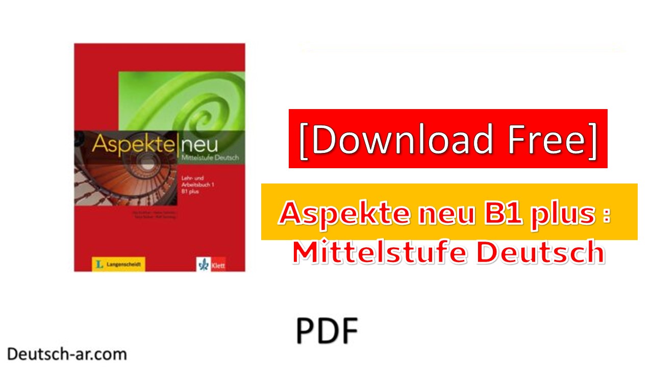 Aspekte Neu B1 Plus: Mittelstufe Deutsch Free Download PDF + Audios ...