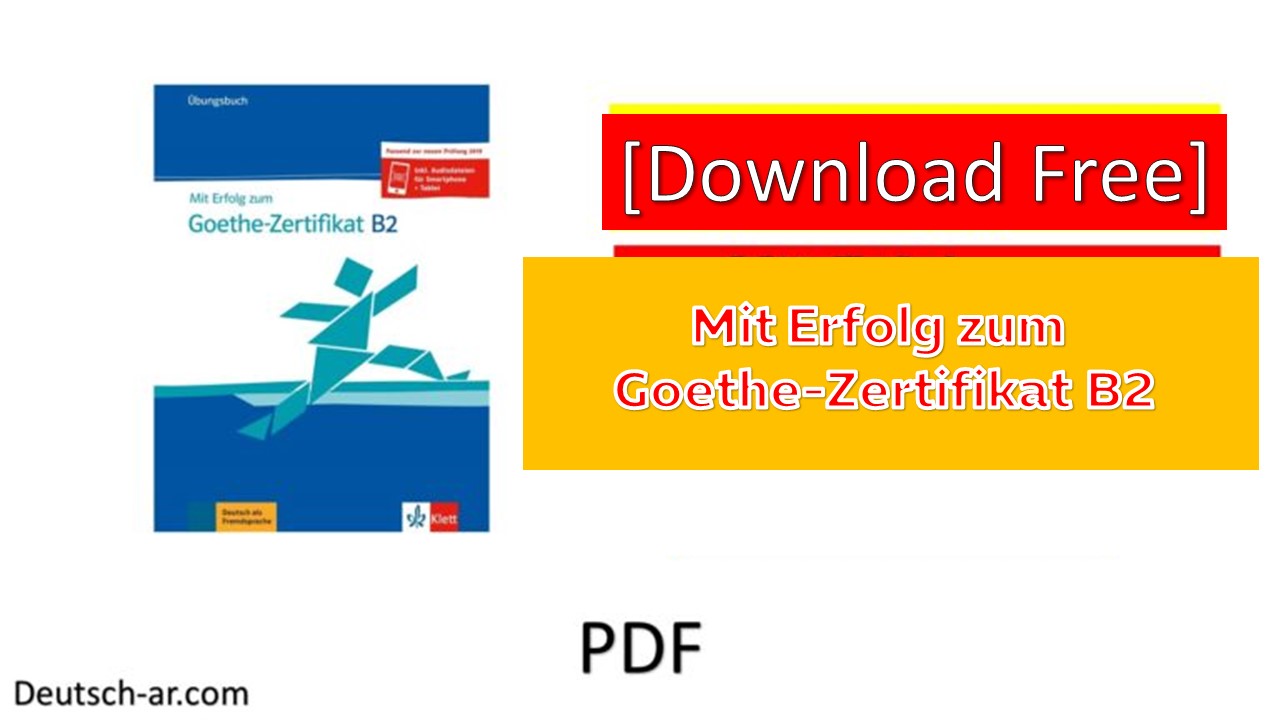 Mit Erfolg Zum Goethe-Zertifikat B2 Free Download PDF + Audios - تعلم ...